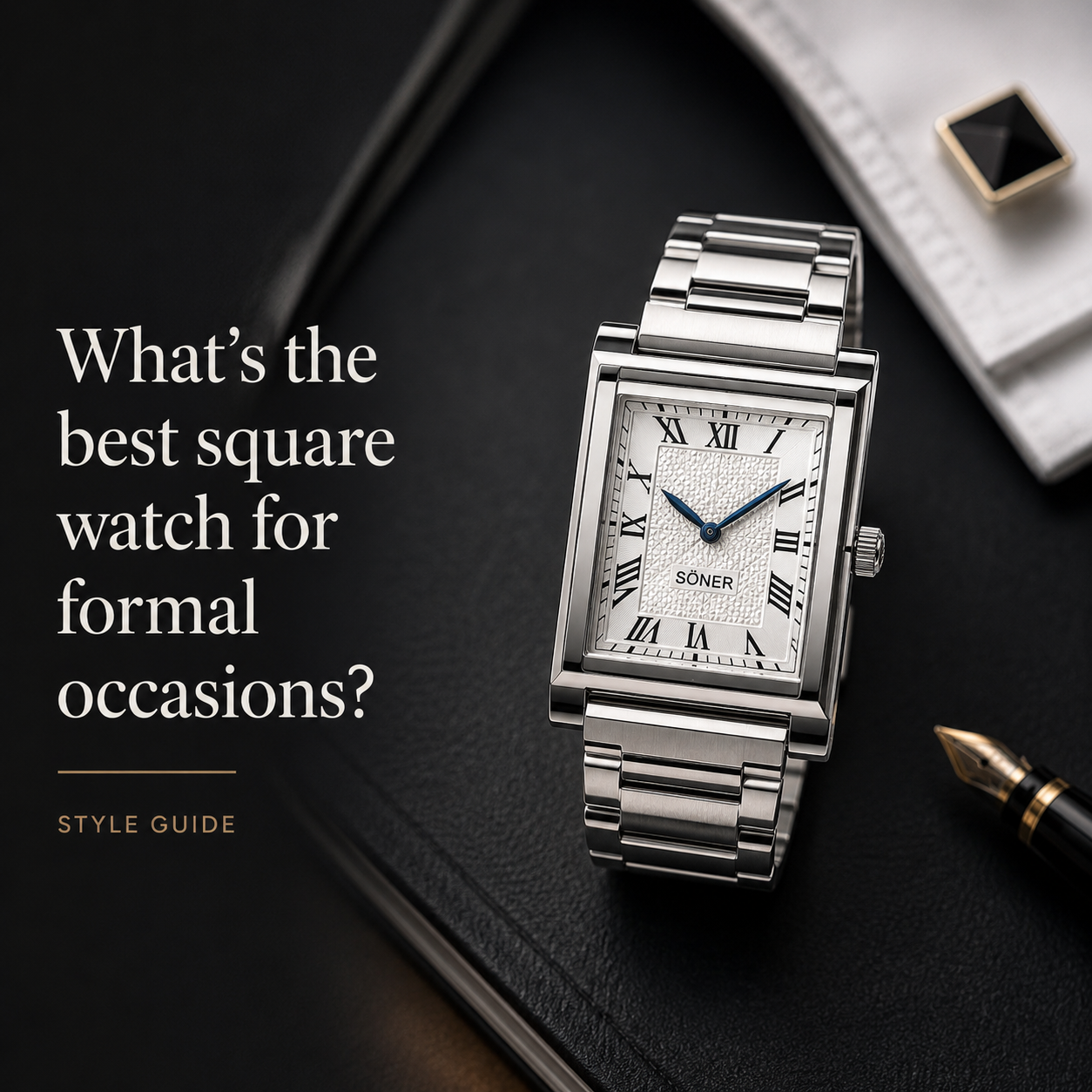 Best Square Watch for Formal Occasions?