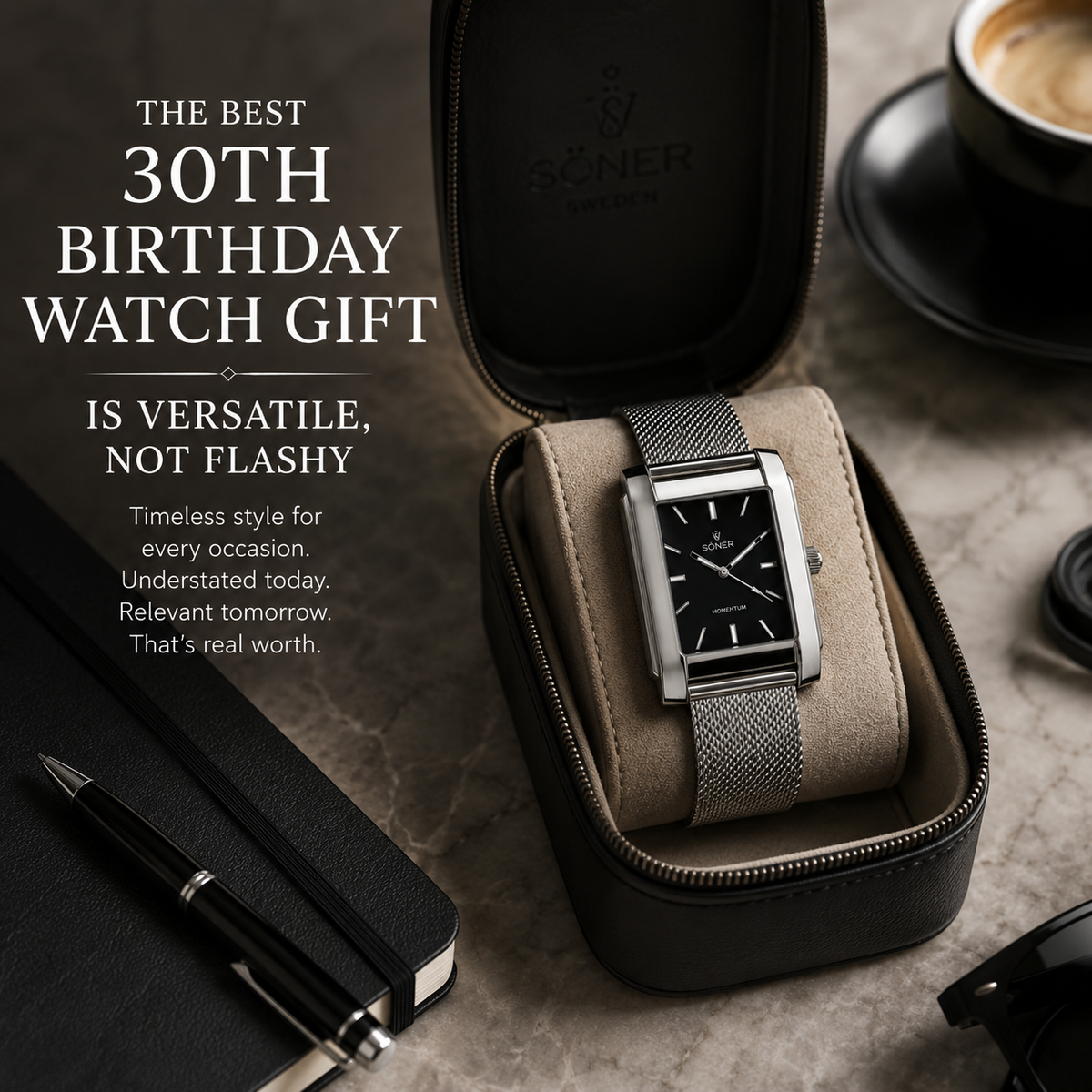 The Best 30th Birthday Watch Gift Is Versatile