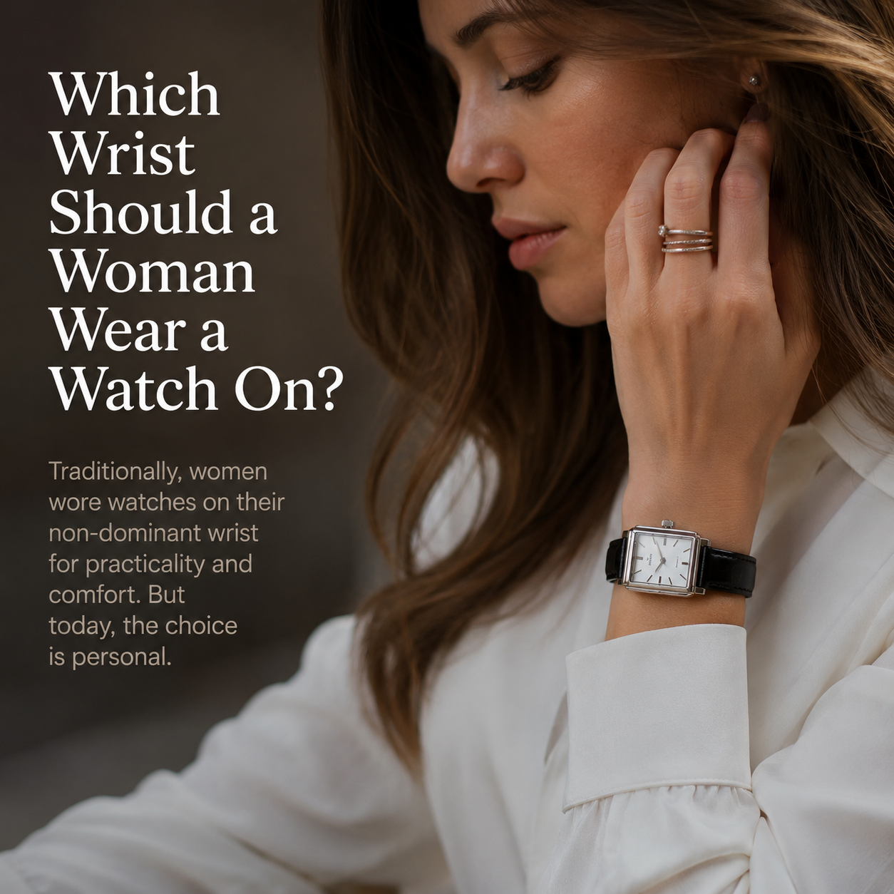 Which Wrist Should a Woman Wear a Watch On?