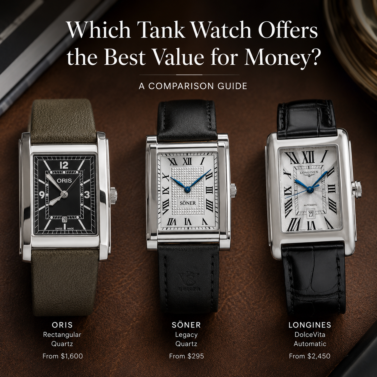 3 tank watches besides each other for comparison | Best value for the money tank watch